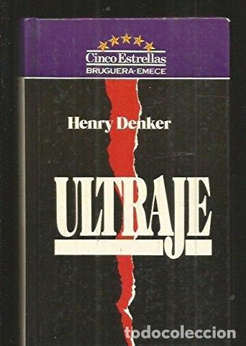 B&uuml;cher: ULTRAJE/OUTRAGE DENKER, HENRY -