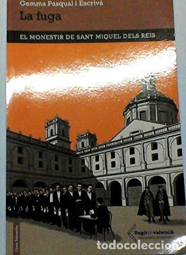 B&uuml;cher: LA FUGA - Pasqual I Escriv&agrave;, Gemma