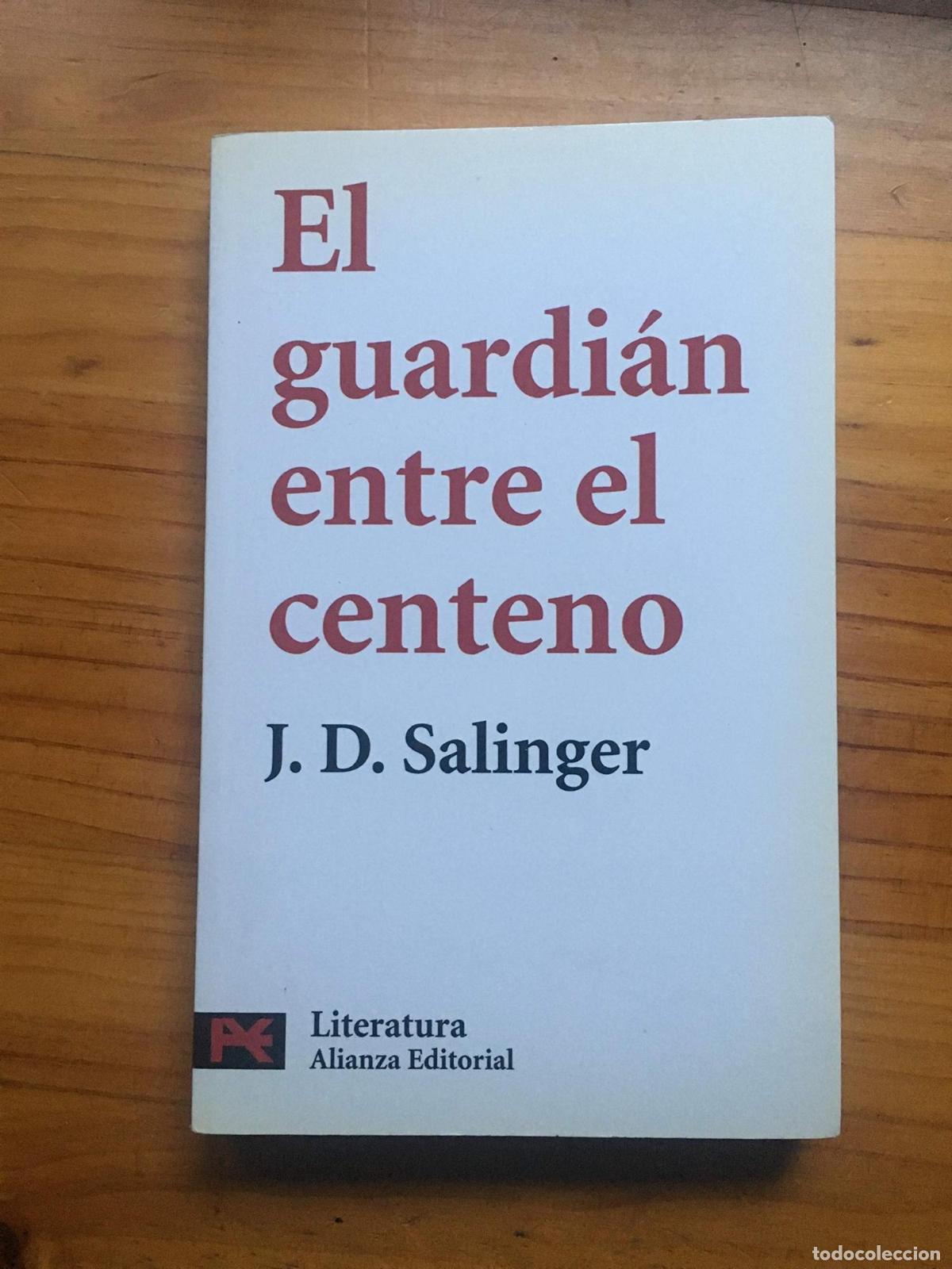 Libros: EL GUARDI&Aacute;N ENTRE EL CENTENO (EL LIBRO DE BOLSILLO - LITERATURA) SALINGER, J. D. AND CRIADO FERN&Aacute;NDE
