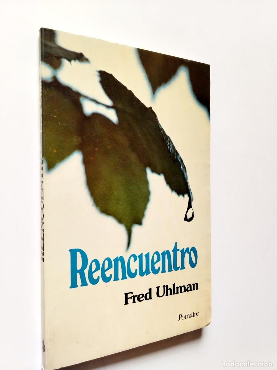Fred Uhlman - Reencuentro