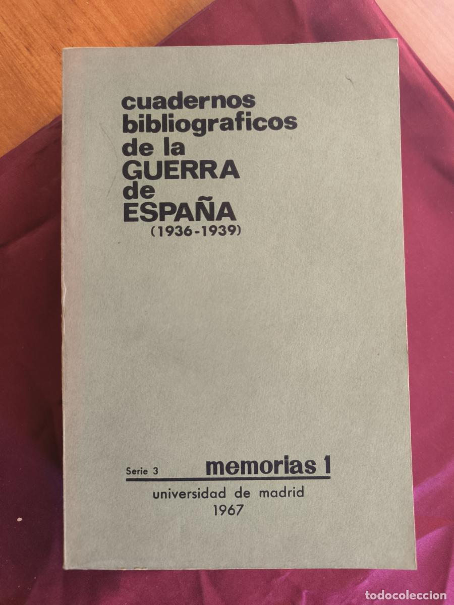 B&uuml;cher: Cuadernos Bibliogr&aacute;ficos de la Guerra de Espa&ntilde;a (1936-1939). Serie 3: Memorias y reportajes de testi