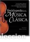 Libros: Enciclopedia de la m&uacute;sica cl&aacute;sica. - Robert Ainsley. TDK701