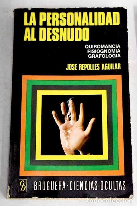 Livros em segunda m&atilde;o: LA PERSONALIDAD AL DESNUDO: QUIROMANCIA, FISIOGNOMIA, GRAFOLOGIA (CIENCIAS OCULTAS, NO. 3) (SPANISH