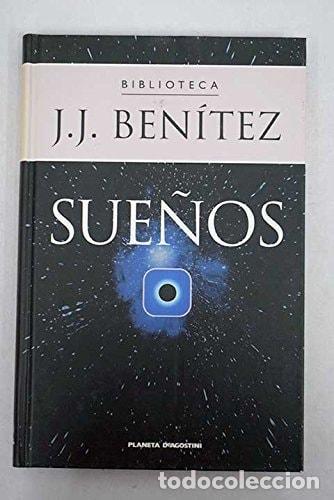 Libros: SUE&Ntilde;OS BEN&Iacute;TEZ, J. J. -