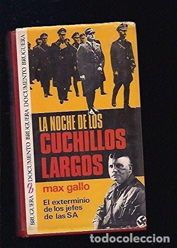 books: LA NOCHE DE LOS CUCHILLOS LARGOS [TAPA DURA] MAX GALLO AND BRUGUERA -