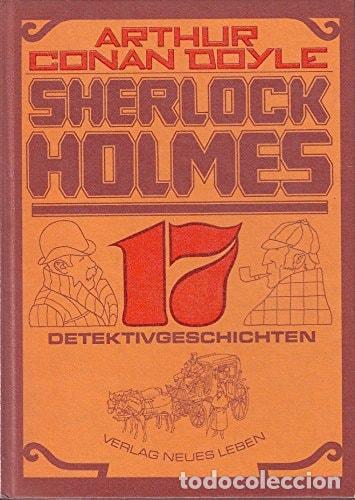 Livres: SHERLOCK HOLMES. 17 DETEKTIVGESCHICHTEN [TAPA DURA] DOYLE, ARTHUR CONAN -