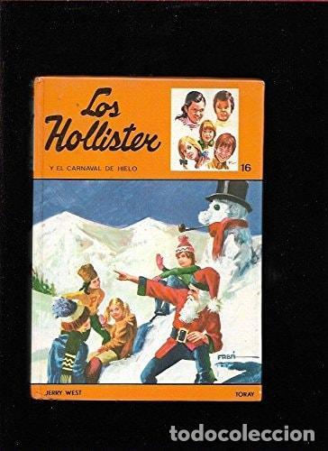 Libri di seconda mano: HOLLISTER Y EL CARNAVAL DE HIELO, LOS [TAPA DURA] WEST, JERRY -
