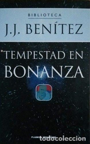B&uuml;cher: TEMPESTAD EN BONANZA BEN&Iacute;TEZ, J. J. -