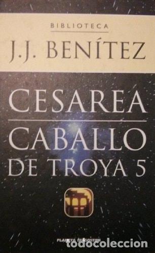 B&uuml;cher: CESAREA, CABALLO DE TROYA 5 [TAPA DURA] J. J. BEN&Iacute;TEZ -