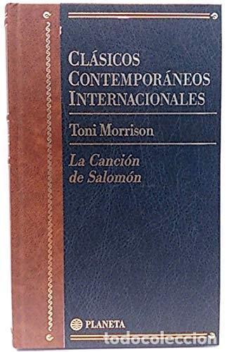 Libri di seconda mano: LA CANCION DE SALOMON (CLASICOS CONTEMPORANEOS INTERNACIONALES, VOL.30 MORRISON, TONI -