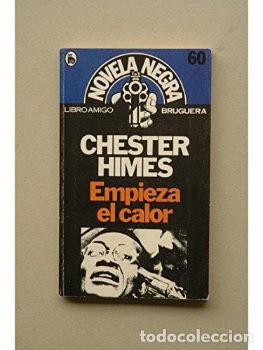 B&uuml;cher: EMPIEZA EL CALOR [TAPA BLANDA] HIMES,CHESTER -