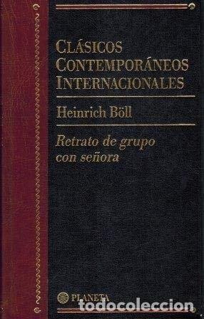 B&uuml;cher: RETRATO DE GRUPO CON SE&Ntilde;ORA (CLASICOS CONTEMPORANEOS INTERNACIONALES, BOLL, HEINRICH -