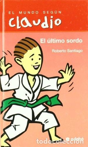 books: EL &Uacute;LTIMO SORDO - Roberto Garc&iacute;a Santiago