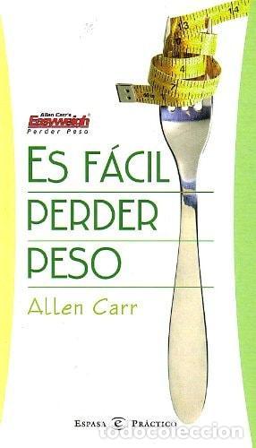 B&uuml;cher: ES F&Aacute;CIL PERDER PESO - Carr, Allen