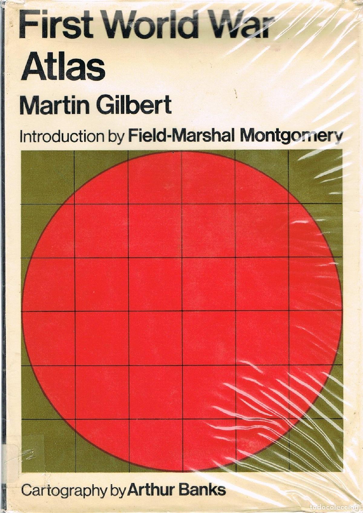 Libros: FIRST WORLD WAR ATLAS GILBERT, MARTIN - Martin Gilbert