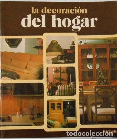 books: LA DECORACI&Oacute;N DEL HOGAR [TAPA BLANDA] ROBERT, EVELYNE -