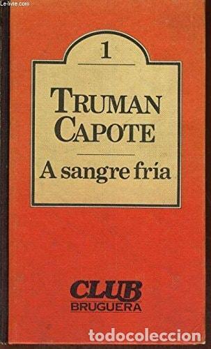 B&uuml;cher: A SANGRE FR&Iacute;A [TAPA DURA] CAPOTE, TRUMAN.- -