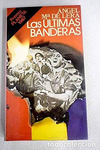 Libros: LAS ULTIMAS BANDERAS LERA - - Foto 1