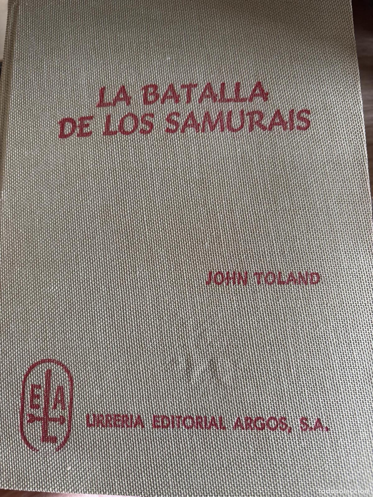 books: LA BATALLA DE LOS SAMURAIS [TAPA DURA] TOLAND, JOHN -