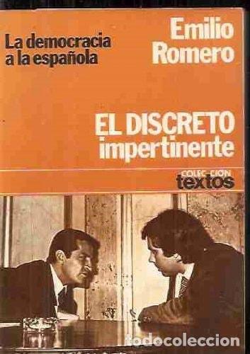 Libri di seconda mano: EL DISCRETO IMPERTINENTE - Emilio Romero