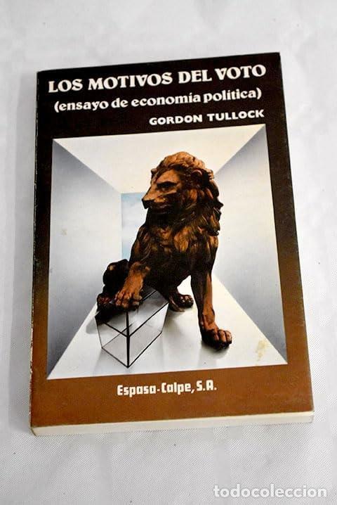 Libri di seconda mano: EL MOTIVO DEL VOTO TULLOCK, GORDON -