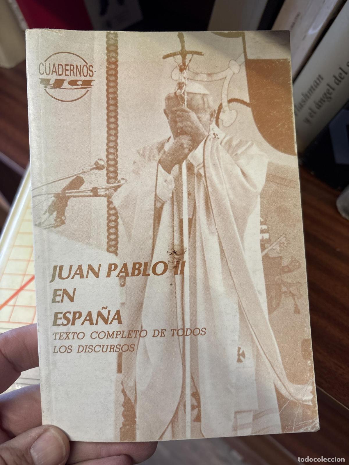 Libri di seconda mano: JUAN PABLO II EN ESPA&Ntilde;A: TEXTO COMPLETO DE TODOS LOS DISCURSOS [TAPA BLANDA] - Juan Pablo Ii