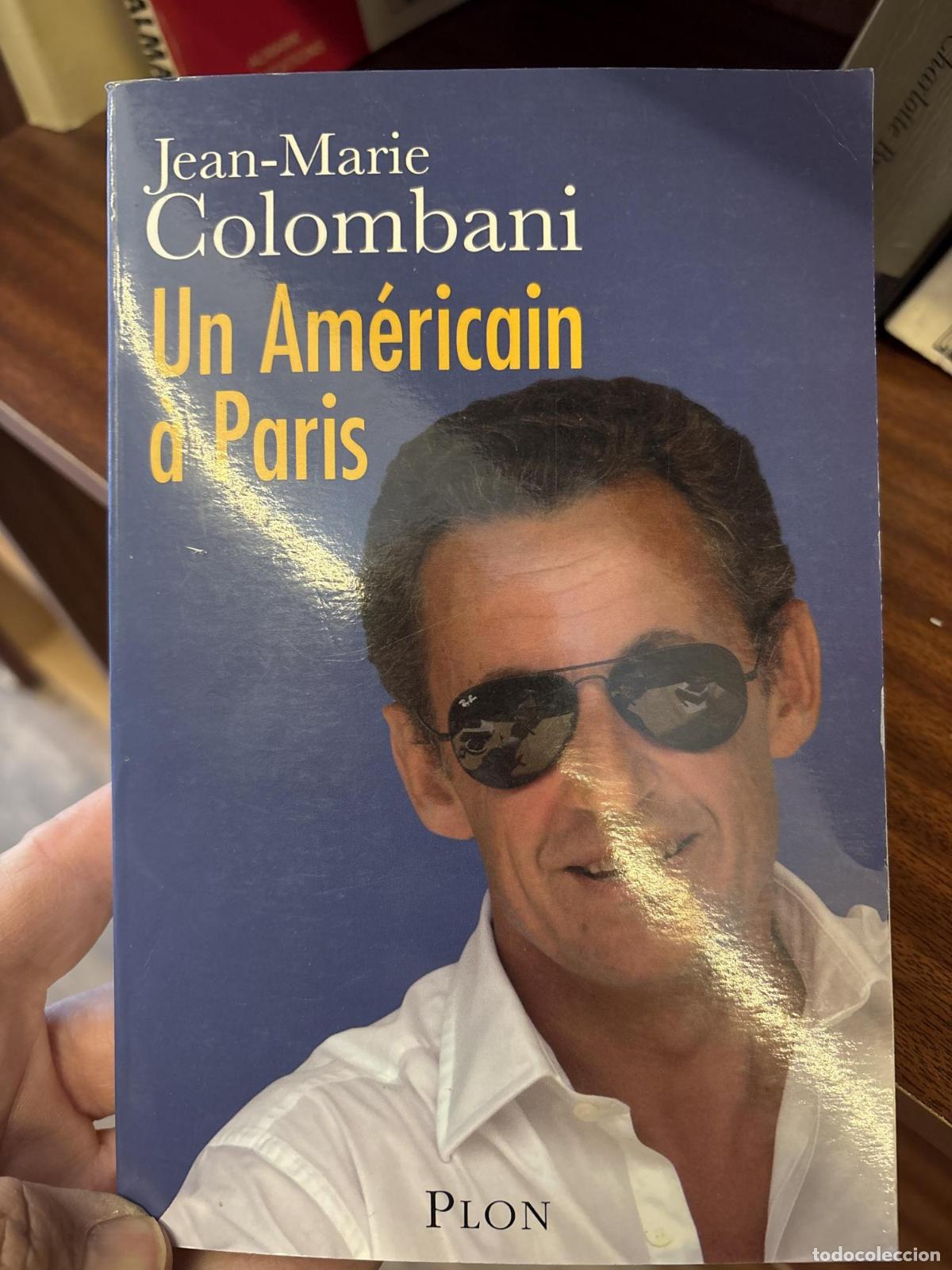 B&uuml;cher: UN AM&Eacute;RICAIN &Atilde;&nbsp; PARIS [TAPA BLANDA] COLOMBANI, JEAN-MARIE -