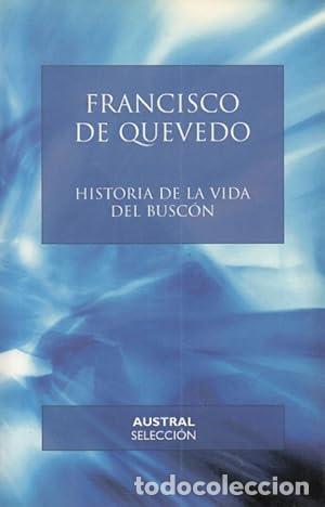Livros em segunda m&atilde;o: Historia de la vida del Busc&oacute;n - Quevedo, Francisco de