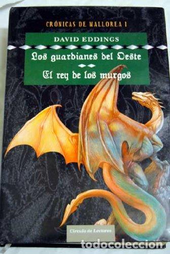 B&uuml;cher: Los guardianes del oeste. El rey de los Murgos - David Eddings