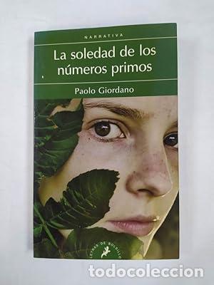 Libros: La soledad de los n&uacute;meros primos - Giordano, Paolo