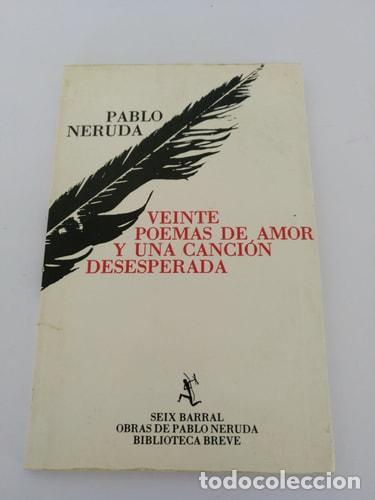 books: Veinte poemas de amor y Una canci&oacute;n desesperada - Pablo Neruda