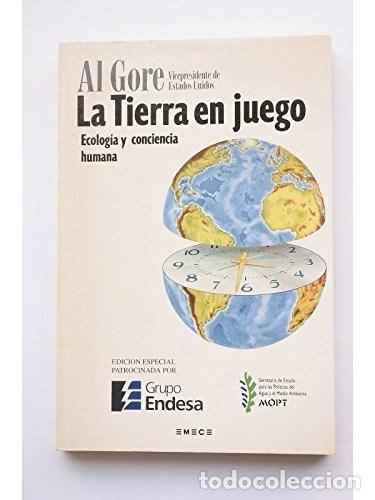 Libri di seconda mano: La tierra en juego ecolog&iacute;a y conciencia humana - Albert Gore