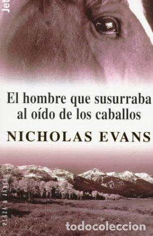 Libros: El hombre que susurraba al o&iacute;do de los caballos - Evans, Nick