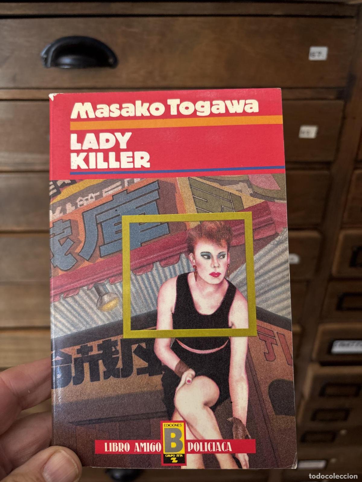 Libros: LADY KILLER . Masako Togawa - Masako Togawa