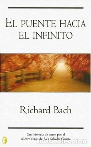 B&uuml;cher: El Puente Hacia El Infinito - Richard Bach