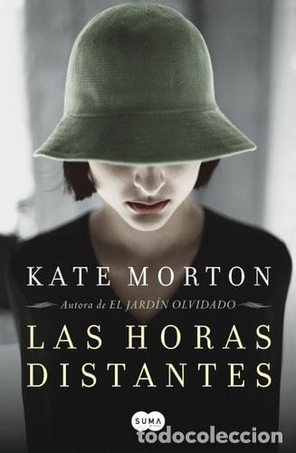 B&uuml;cher: Las horas distantes - Kate Morton
