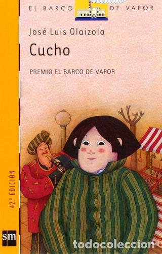 Libros: Cucho. - Jos&eacute; Luis Olaizola