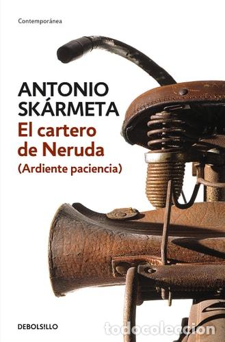 B&uuml;cher: El cartero de Neruda (Ardiente paciencia) - Antonio Sk&aacute;rmeta