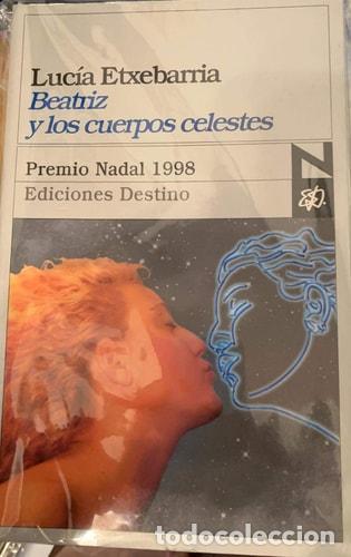 Beatriz y los cuerpos celestes - Luc&iacute;a Etxebarria