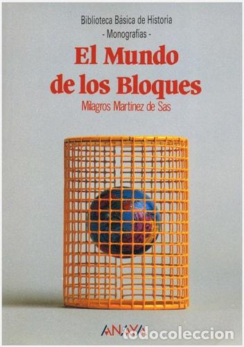 Libri di seconda mano: El Mundo de los Bloques 1945-1989 - Milagros Mart&iacute;nez de Sas