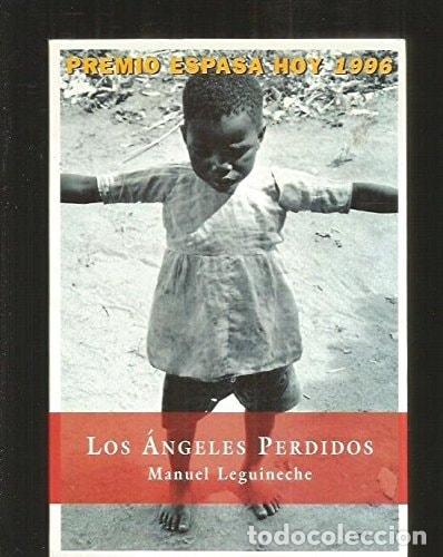 B&uuml;cher: Los &aacute;ngeles perdidos: La explotaci&oacute;n del ni&ntilde;o en el mundo (Espasa hoy) (Spanish Edition) - Manuel Le