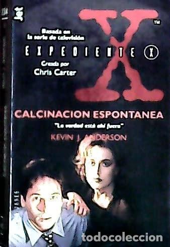 B&uuml;cher: Calcinacion Expontanea - Kevin J. Anderson