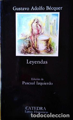 Libros: Leyendas (Letras Hispanicas) (Spanish Edition) - Gustavo Adolfo Becquer