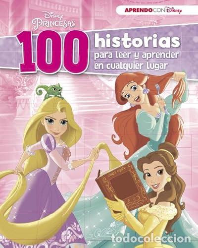 B&uuml;cher: Disney Princesas (100 historias Disney para leer y aprender en cualquier lugar) - Disney