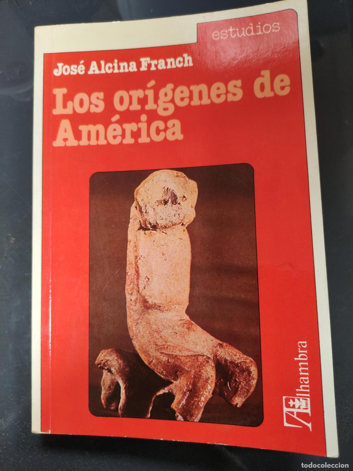Libri di seconda mano: LOS ORIGENES DE AMERICA - JOSE ALCINA FRANCH