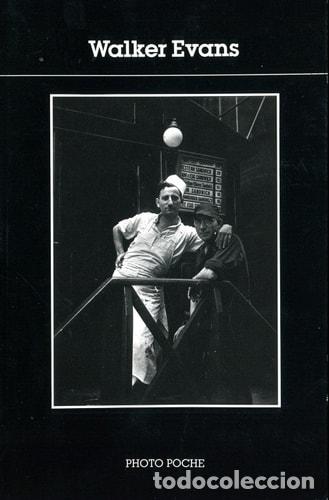 Livres: Walker Evans (Spanish Edition) - Walker EVANS (St. Louis; 1903 - Yale New Haven Hospital; 1975)