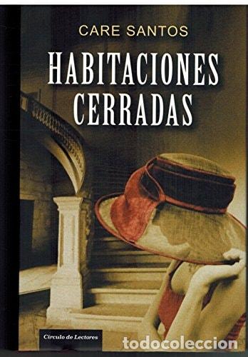 Libros: Habitaciones cerradas - Care Santos