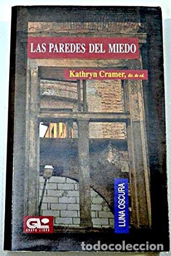 B&uuml;cher: Las paredes del miedo - Kathryn Cramer