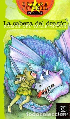 books: La cabeza del drag&oacute;n - Ram&oacute;n del Valle-Incl&aacute;n