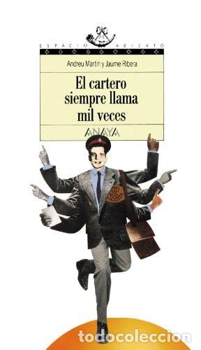 Libri di seconda mano: El cartero siempre llama mil veces - Andreu Mart&iacute;n; Jaume Ribera